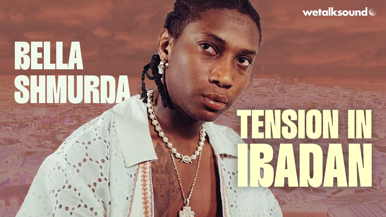 WeTalkSound Premieres New Documentary – ‘Bella Shmurda – Tension In Ibadan’