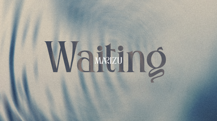 Marizu Unveils Soul-Stirring New Single: “Waiting”